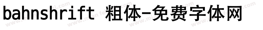 bahnshrift 粗体字体转换